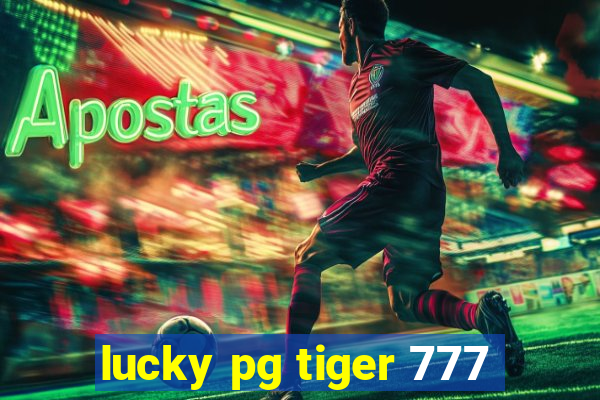 lucky pg tiger 777